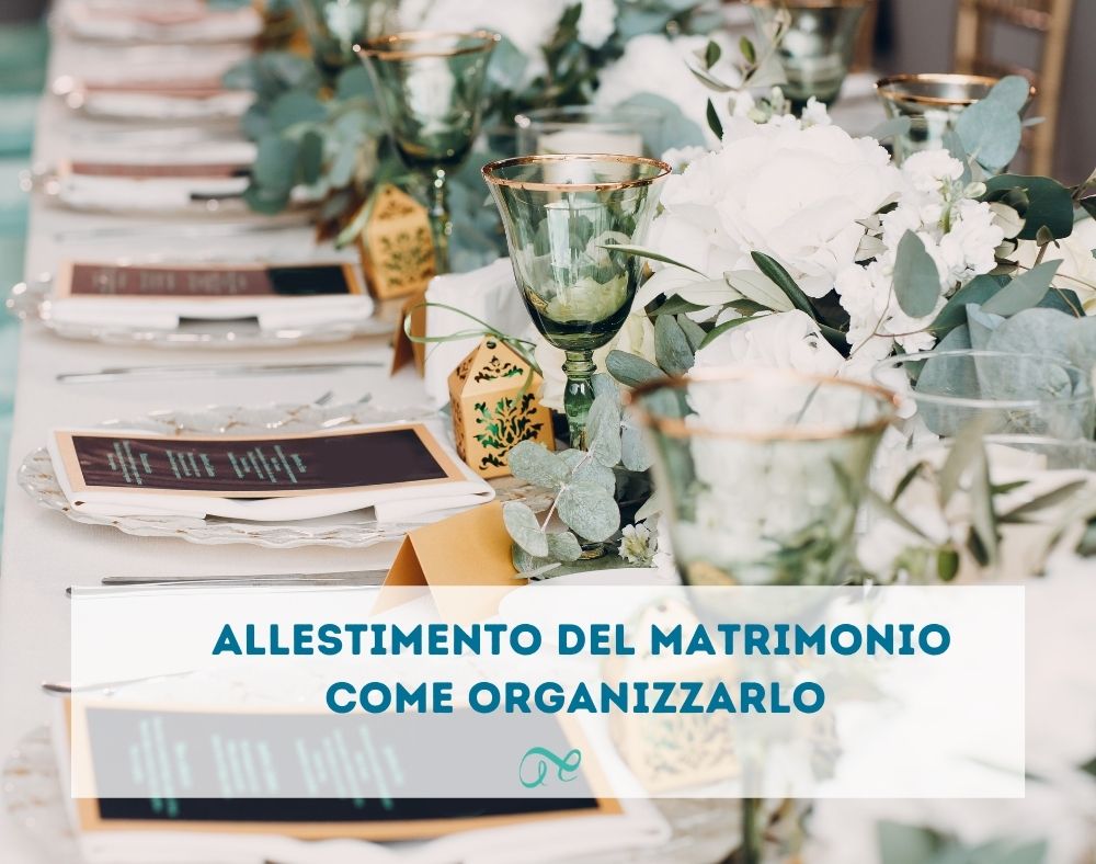 Come organizzare l'allestimento matrimonio |Alter Ego Wedding