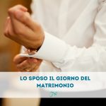 Lo sposo il giorno del matrimonio